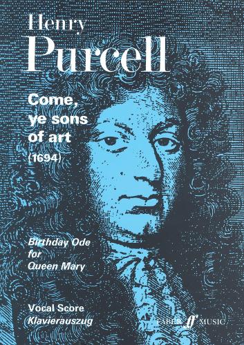 Come, Ye Sons of Art: (Vocal Score) (Paperback)