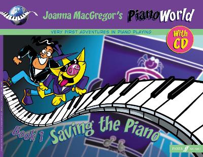 PianoWorld Book 1: Saving the Piano - Joanna MacGregor