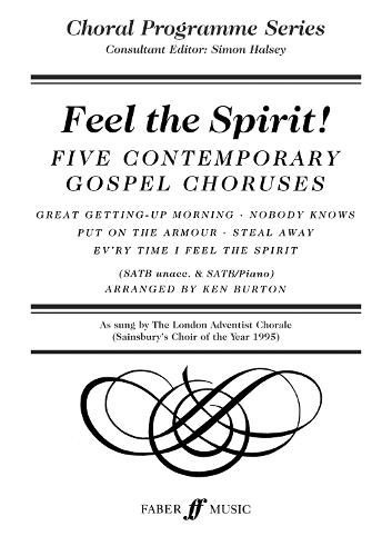 Feel the Spirit: SATB Accompanied - Choral Programme Series (Paperback)