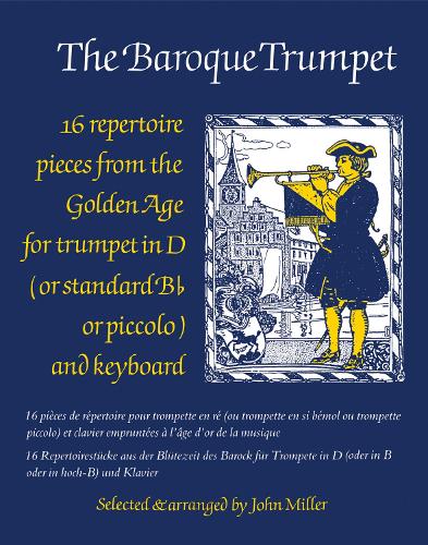 The Baroque Trumpet: (Trumpet and Piano) (Paperback)