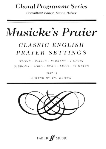 Musicke's Praier: SATB Unaccompanied - Choral Programme Series (Paperback)