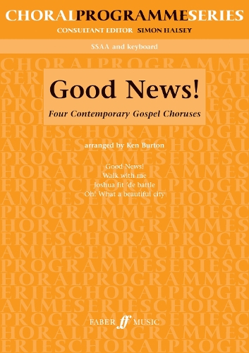 Good News!: SSAA Accompanied - Choral Programme Series (Paperback)