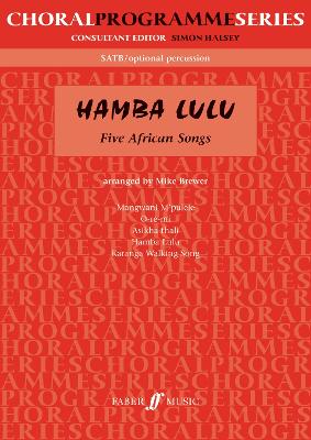 Hamba Lulu - Choral Programme Series (Paperback)