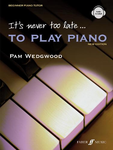 Cover It's never too late to play piano - It's Never Too Late To Play...