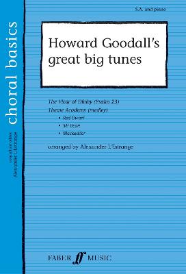 Howard Goodall's Big Tunes: SA Accompanied (Paperback)