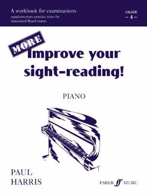 More Improve Your Sight-reading!: Grade 4 - Improve Your Sight-Reading! (Paperback)