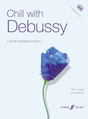 Chill with Debussy: (Piano) - Chill with (Paperback)