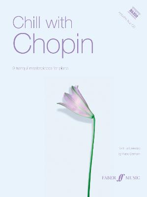 Chill with Chopin - Chill with (Paperback)