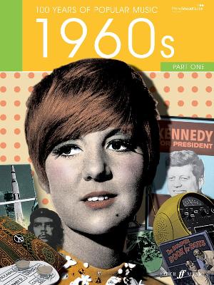 100 Years of Popular Music 60s: v. 1: (Piano, Voice, Guitar) - 100 Years of Popular Music (Paperback)