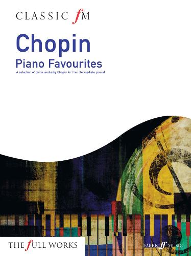 Cover Classic FM: Chopin Piano Favourites - Classic fm