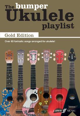 The Bumper Ukulele Playlist - Ukulele Playlist (Paperback)