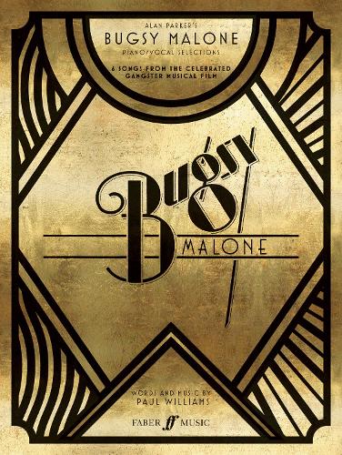 Faber Music Ltd Bugsy Malone Song Selection