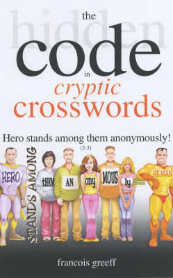 The Hidden Code of Cryptic Crosswords (Paperback)