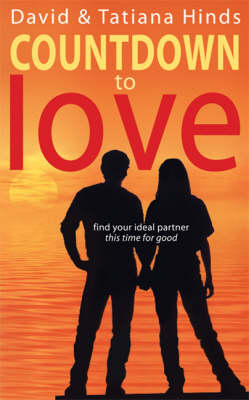Countdown to Love: Find Your Ideal Partner - This Time for Good (Paperback)