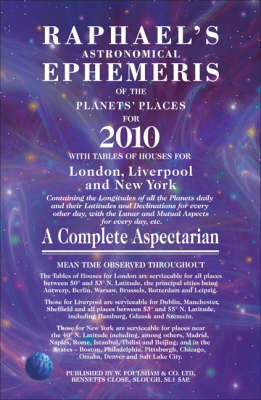 Raphael's Astronomical Ephemeris 2010: of the Planets' Places for 2010 (Paperback)