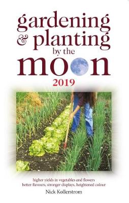 Gardening and Planting by the Moon 2019 (Paperback)