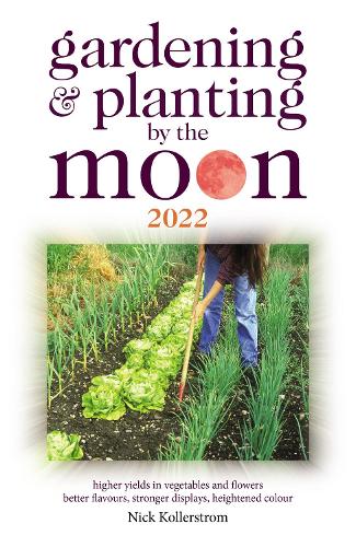 Gardening and Planting by the Moon 2022 (Paperback)