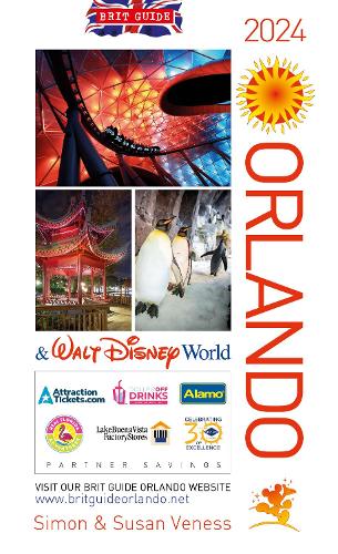 Brit Guide To Orlando 2024 By Simon And Susan Veness | Waterstones