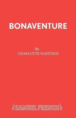 Bonaventure: Play - Acting Edition S. (Paperback)