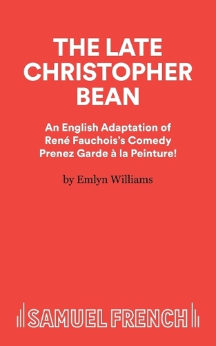 Late Christopher Bean: Play - Acting Edition S. (Paperback)