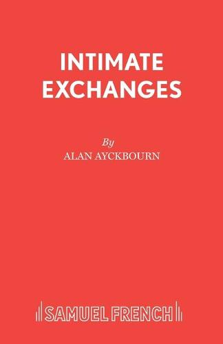 Intimate Exchanges: v. 1 - Acting Edition S. (Paperback)