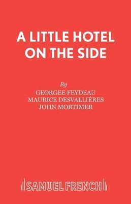 A Little Hotel on the Side - Acting Edition S. (Paperback)