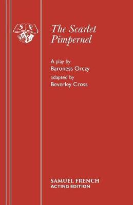 The Scarlet Pimpernel: Adapted from Baroness Orczy (Paperback)