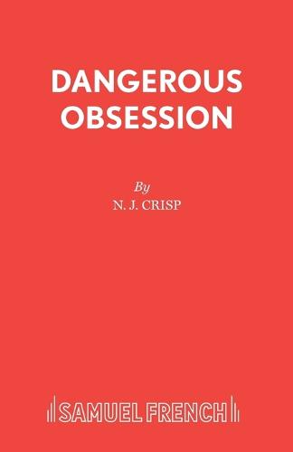 Dangerous Obession - Acting Edition S. (Paperback)