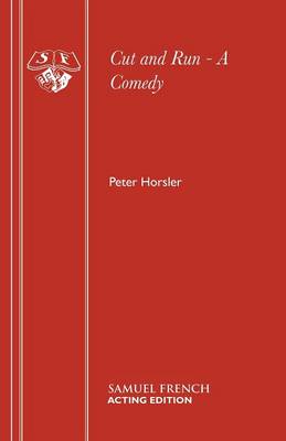 Cut and Run - Acting Edition S. (Paperback)