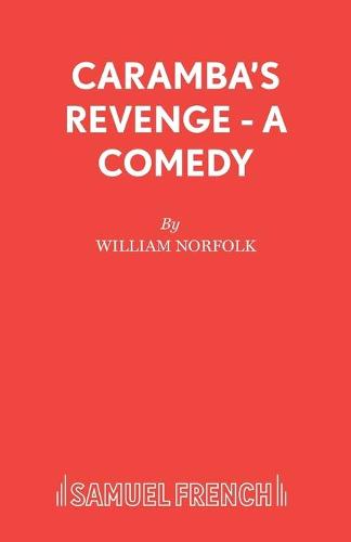 Caramba's Revenge - Acting Edition S. (Paperback)