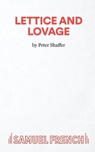 Peter Shaffer Lettice and Lovage