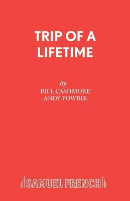 Trip of a Lifetime (Paperback)