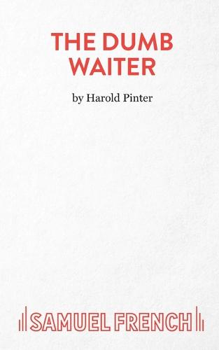 Cover The Dumb Waiter: Play - Acting Edition S.