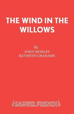 The Wind in the Willows: Play - Acting Edition S. (Paperback)