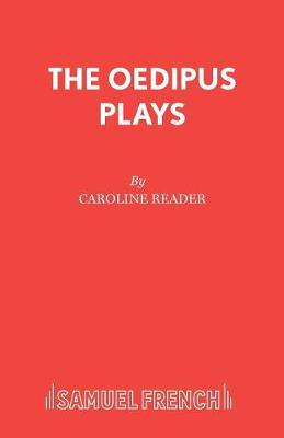 The Oedipus Plays - French's Acting Edition S. (Paperback)
