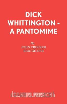 Dick Whittington: Pantomime - Acting Edition S. (Paperback)