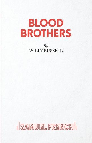 Blood Brothers: A Musical - Book, Music and Lyrics - Acting Edition S. (Paperback)