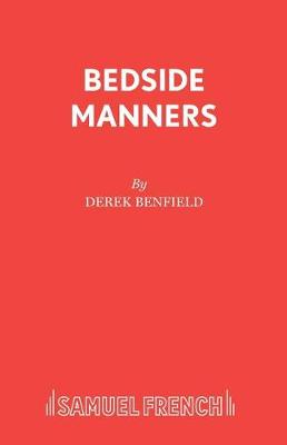 Bedside Manners - Acting Edition S. (Paperback)
