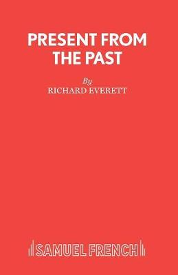 Present from the Past - Acting Edition S. (Paperback)