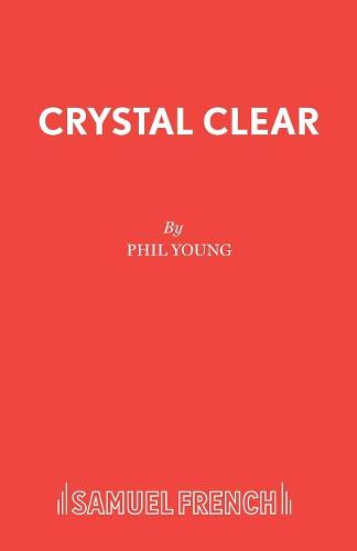 Crystal Clear - Acting Edition S. (Paperback)