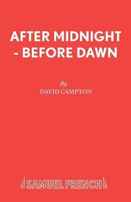 After Midnight, before Dawn (Paperback)