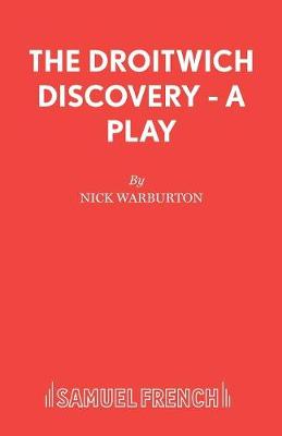 The Droitwich Discovery - Acting Edition S. (Paperback)
