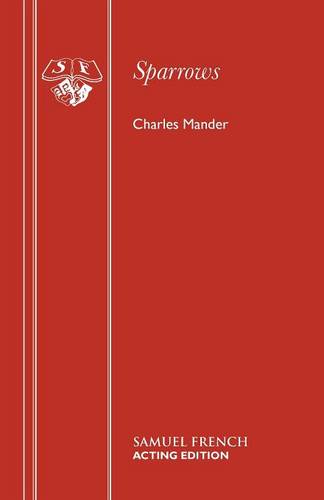 Sparrows - Acting Edition S. (Paperback)