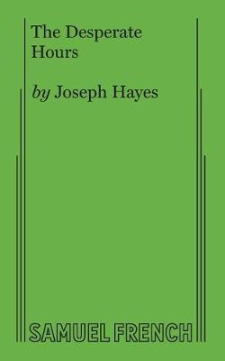 The Desperate Hours (Paperback)