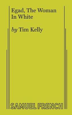 Egad, the Woman in White (Paperback)