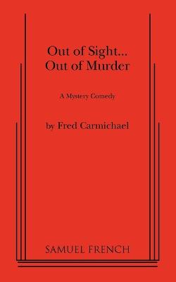 Out of Sight... Out of Murder (Paperback)