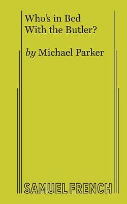 Who's in Bed with the Butler? (Paperback)