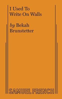 I Used to Write on Walls (Paperback)