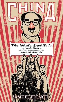 China - The Whole Enchilada (Paperback)
