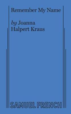 Remember My Name (Paperback)